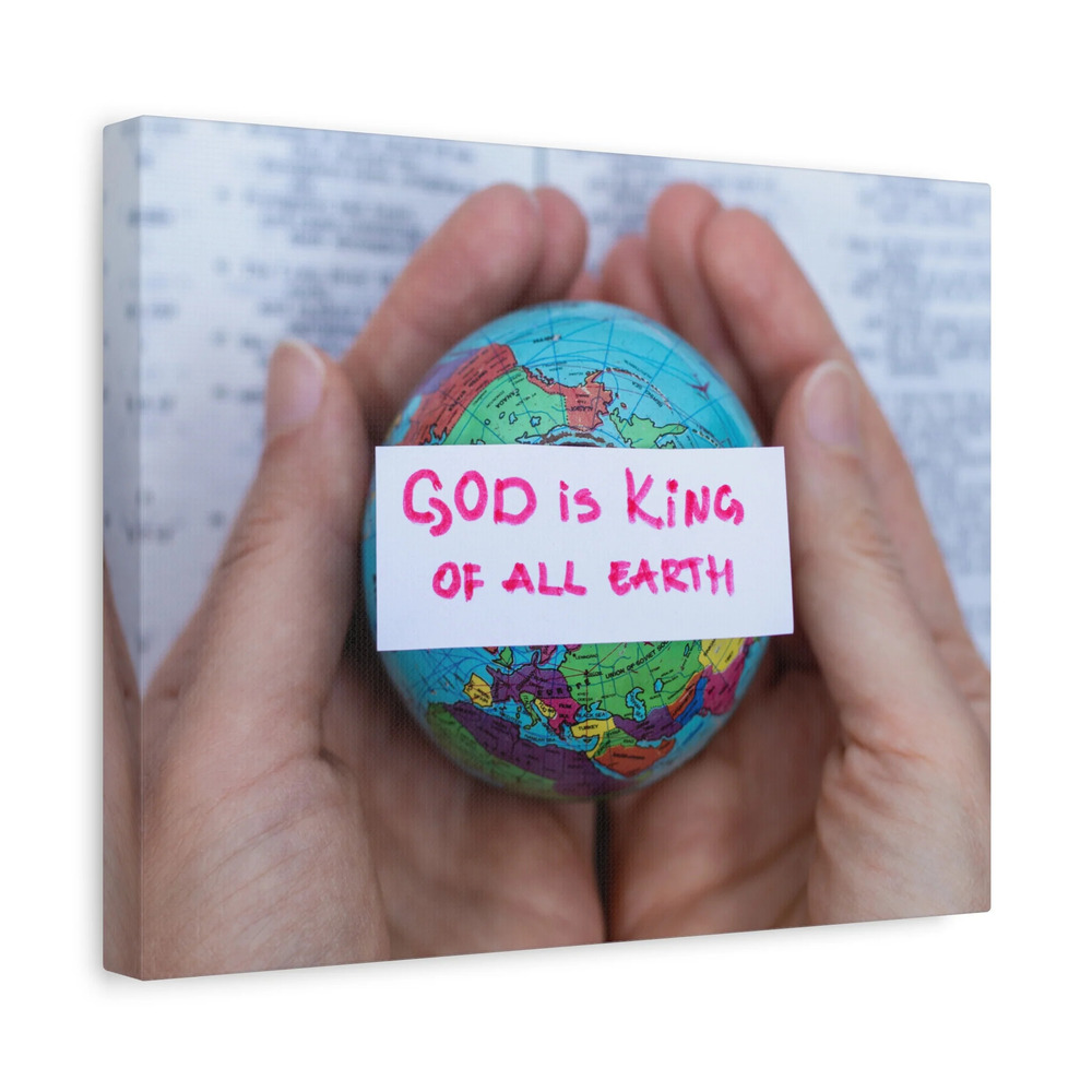Scripture Canvas King Of All Earth Psalm 29:10 Christian Wall Art Bible Verse